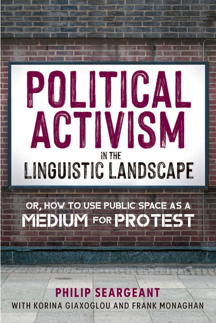 Cover image for Political Activism in the Linguistic Landscape ISBN 9781800416819